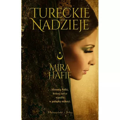 Tureckie nadzieje - Mira  Hafif
