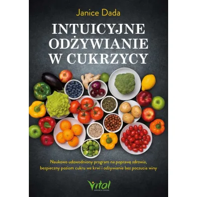 Intuicyjne od�ywianie w cukrzycy - Janice  Dada