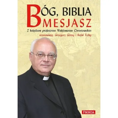 B�g, Biblia, Mesjasz - Waldemar Chrostowski