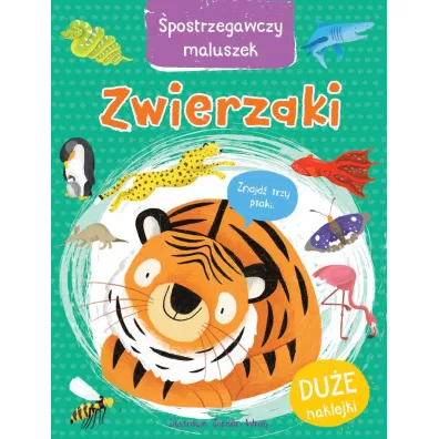 Zwierzaki. Spostrzegawczy maluszek - Jordan Wray