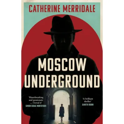 Moscow Underground wer. angielska - Catherine Merridale