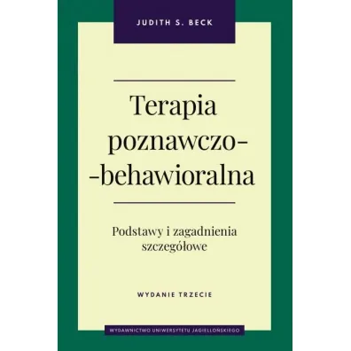 Terapia poznawczo-behawioralna - Judith S Beck