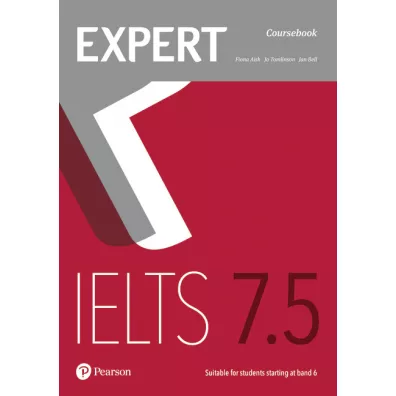 Expert IELTS. Coursebook. Band 7.5 - Jan Bell, Fiona  Aish, Jo  Tomlinson