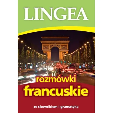 Rozm�wki francuskie ze s�ownikiem i gramatyk�