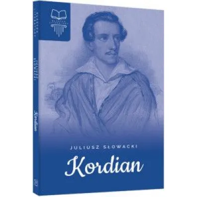 Kordian - Juliusz S�owacki