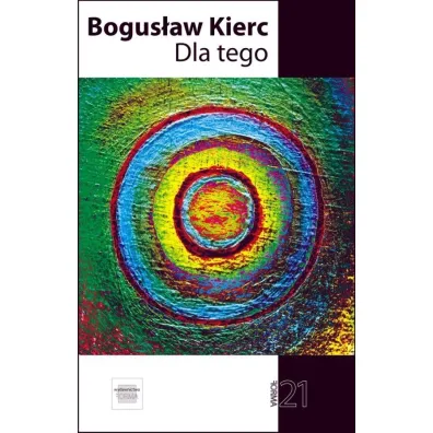 Dla tego - Bogus�aw Kierc