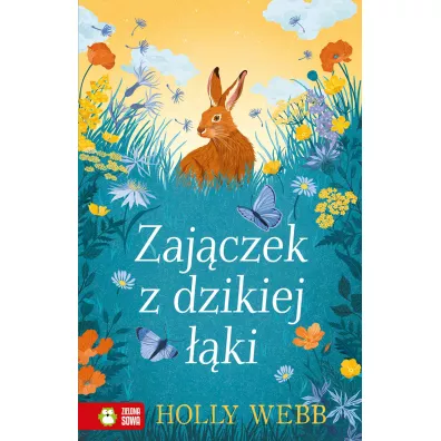 Zaj�czek z dzikiej ��ki - Holly Webb