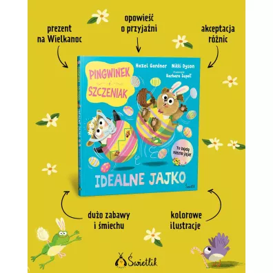 Idealne jajko. Pingwinek i Szczeniak