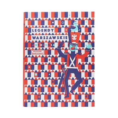 Legendy warszawskie. Antologia