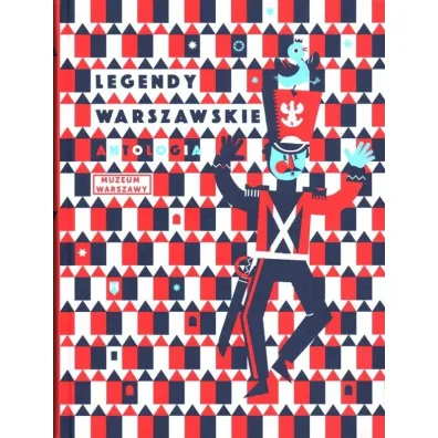 Legendy warszawskie. Antologia