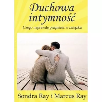 Duchowa intymno�� - Ray Sondra, Ray Marcus