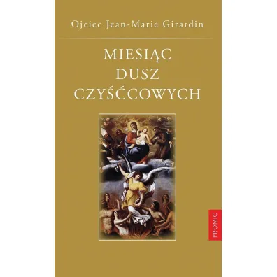 Miesi�c dusz czy��cowych (pocket) - o Jean-Marie Girardin