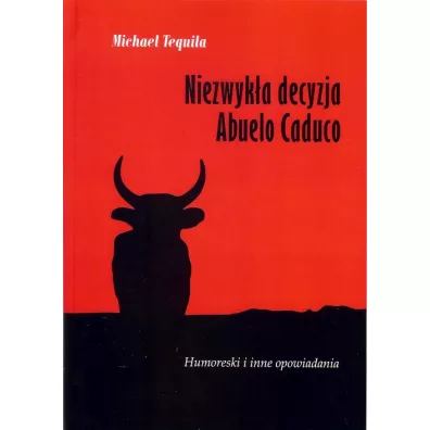 Niezwyk�a decyzja Abuelo Caduro - Michael Tequila