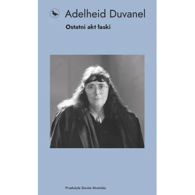 Ostatni akt �aski - Adelheid Duvanel