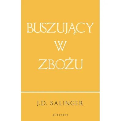 Buszuj�cy w zbo�u. Wydanie jubileuszowe - Jerome Salinger