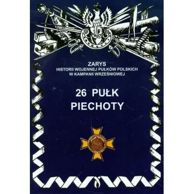 26 pu�k piechoty - Jerzy S. Wojciechowski