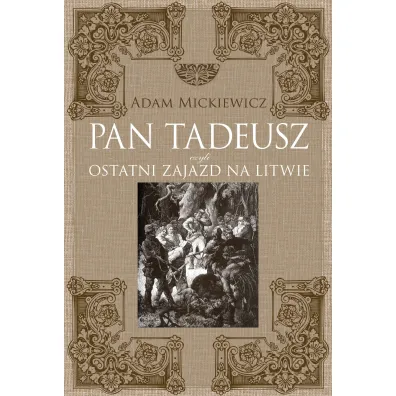 Pan Tadeusz - Adam Mickiewicz