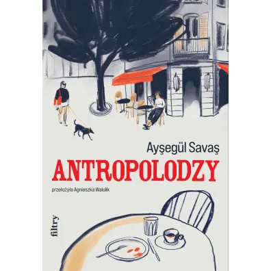 Antropolodzy - Ay�eg�l Sava�