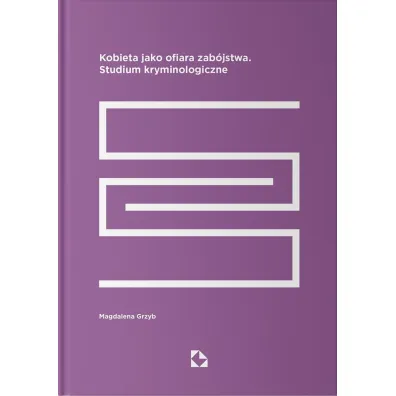 Kobieta jako ofiara zab�jstwa - Magdalena Grzyb