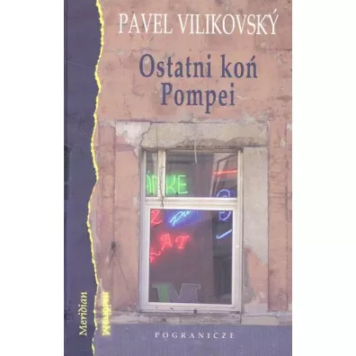 Ostani ko Pompei - Pavel Vilikovsk