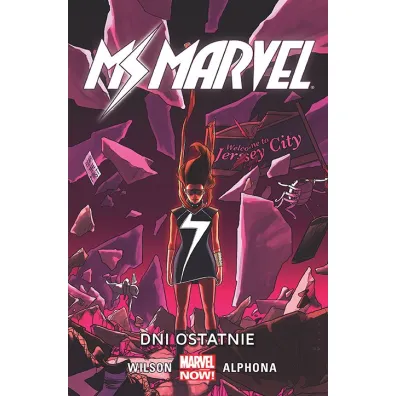 Marvel Now Dni ostatnie. Ms. Marvel. Tom 4 - Dan Slott, Christos Gage, G. Willow Wilson