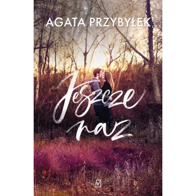 Jeszcze raz - Agata Przyby�ek