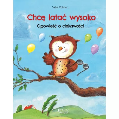 Chc lata wysoko. Opowie o ciekawoci - Julia Volmert