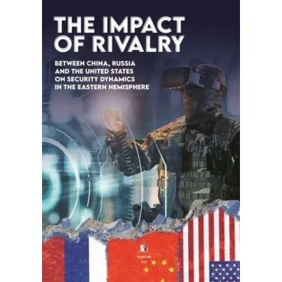 The impact of Rivalry: between China, Russia and.. - Bogus�aw Pacek, Karolina Rak