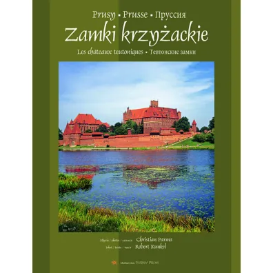 Zamki Krzy�ackie wersja polsko,francusko,rosyjska - Robert Kunkel
