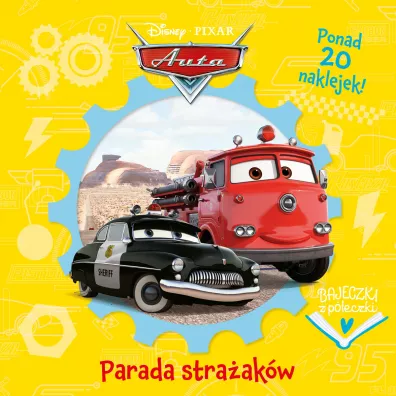 Parada stra�ak�w. Disney Pixar Auta. Bajeczki z p�eczki