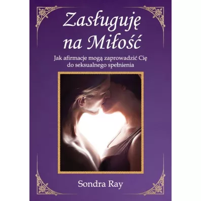 Zas�uguj� na Mi�o�� - Ray Sondra