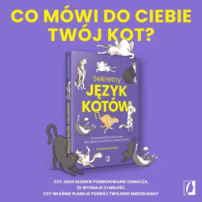 Sekretny j�zyk kot�w. Poznaj tajniki kociej mowy, aby lepiej zrozumie� swojego pupila