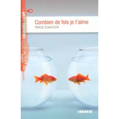 Combine De Fois Je T`aime B1 - Serge Joncour