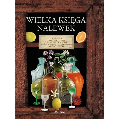 Wielka ksi�ga nalewek