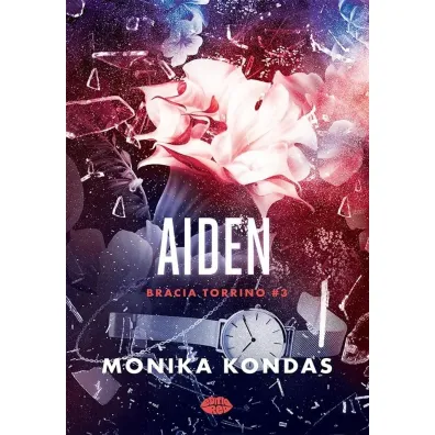 Aiden. #3. Bracia Torrino - Monika Kondas