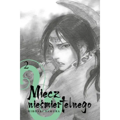 Miecz Nie�miertelnego. Tom 2 - Samura Hiroaki