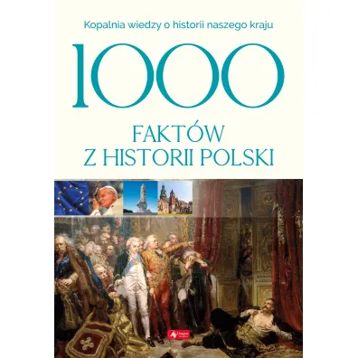 1000 fakt�w z historii Polski
