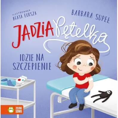 Jadzia P�telka idzie na szczepienie - Barbara Supe�