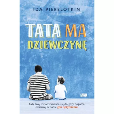 Tata ma dziewczyn - Ida Pierelotkin