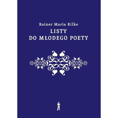 Listy do m�odego poety - Rainer Maria Rilke