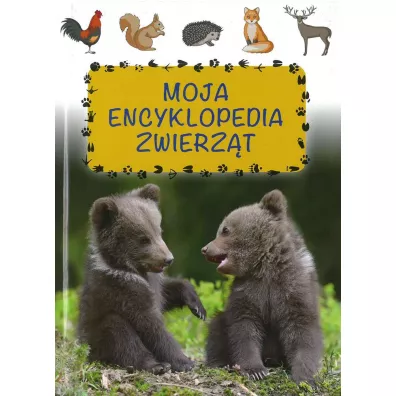 Moja encyklopedia zwierz�t - Natalia Kawa�ko-Dzikowska