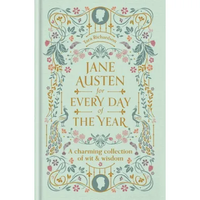 Jane Austen for Every Day of the Year wer. angielska - Tara  Richardson