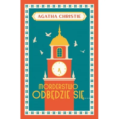 Morderstwo odb�dzie si�. Panna Marple. Tom 4 - Agatha Christie