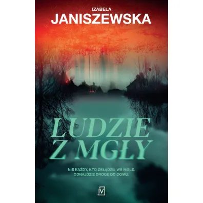 Ludzie z mg�y - Izabela Janiszewska