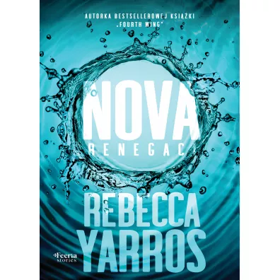 Nova. Renegaci. Tom 2 - Rebecca Yarros