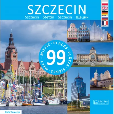 Szczecin - 99 miejsc - Rafa� Tomczyk