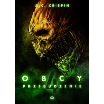 Obcy 4. Przebudzenie - A. C. Crispin