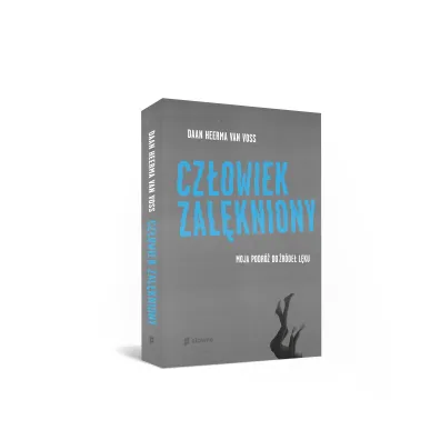 Cz�owiek zal�kniony. Moja podr� do �r�de� l�ku