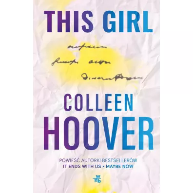 This girl. Ta dziewczyna. Slammed. Tom 3 - Colleen Hoover