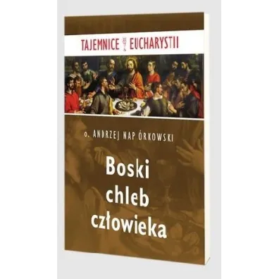 Boski chleb cz�owieka (pocket) - Andrzej Napi�rkowski